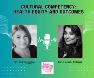 Cultural Competency:  Health Equity and Outcomes