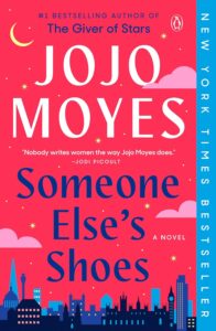 Someone Else's Shoes by Joho Moyes