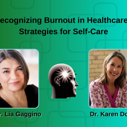 Recognizing Burnout in Healthcare: Strategies for Self-Care